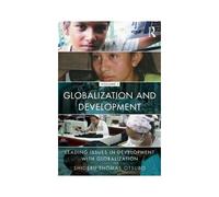 Globalization And Development Volume I