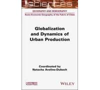 Globalization And Dynamics Of Urban Production