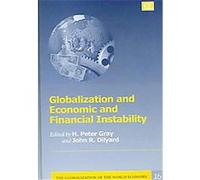 Globalization and Economic and Financial Instability, The Globalization of the World Economy Series
