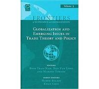 Globalization and Emerging Issues in Trade Theory and Policy