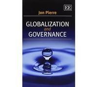 Globalization and Governance - [Livre en VO] Jon Pierre (Auteur)
