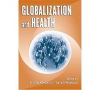 Globalization And Health Ichiro Kawachi (Auteur)