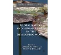 Globalization And Human Rights In The Developing World