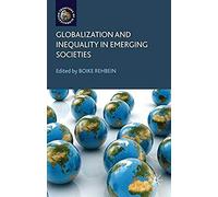 Globalization And Inequality In Emerging Societies