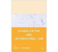Globalization And International Law David J. Bederman (Auteur)
