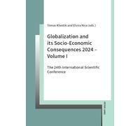 Globalization and its Socio-Economic Consequences 2024 - Volume I: The 24th International Scientific Conference