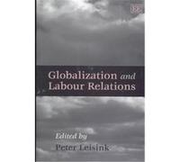 Globalization and Labour Relations