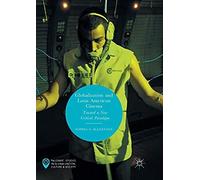 Globalization And Latin American Cinema