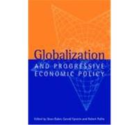 Globalization and Progressive Economic Policy