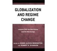 Globalization and Regime Change Robin Alison Remington (Auteur)