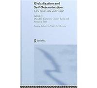 Globalization And Self-Determination, Rotledge Studies in the Modern World Economy David R. Cameron (Auteur)