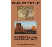 Globalization And The American Southwest