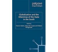 Globalization And The Dilemmas Of The State In The South