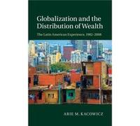 Globalization and the Distribution of Wealth - Arie M. Hebrew University of Jerusalem Kacowicz - Cambridge University Press - Livre en Anglais - Paperback Arie M. Hebrew University of Jerusalem Kacowi