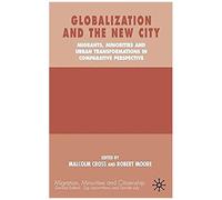 Globalization And The New City