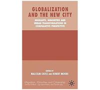 Globalization And The New City