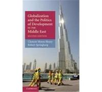 Globalization and the Politics of Development in the Middle East Henry, Clement M., Springborg, Robert (Auteur)