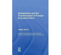 Globalization And The Transformation Of Foreign Economic Policy