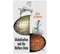Globalization and the Welfare State Bo Sodersten (Auteur)