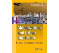 Globalization And Urban Implosion