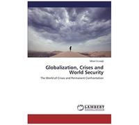 Globalization, Crises And World Security
