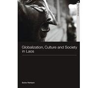 Globalization, Culture And Society In Laos