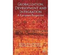 Globalization, Development and Integration Pompeo Della Posta (Auteur)