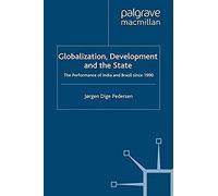 Globalization, Development And The State
