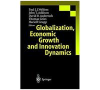 Globalization, Economic Growth And Innovation Dynamics