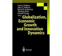 Globalization, Economic Growth And Innovation Dynamics