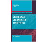 Globalization, Education And Social Justice
