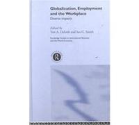 Globalization, Employment and the Workplace, Routledge Studies in International Business and the World Economy, 28 Cardiff Business School Employment Research Unit (Auteur)
