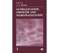 Globalization, Growth And Marginalization