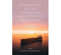 Globalization, Income Distribution And Sustainable Development