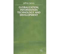 Globalization, Information Technology And Development