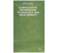 Globalization, Information Technology And Development