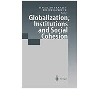 Globalization, Institutions And Social Cohesion