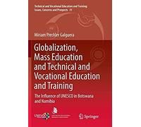 Globalization, Mass Education And Technical And Vocational Education And Training