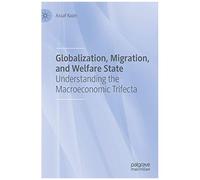 Globalization, Migration, And Welfare State