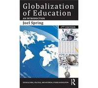 Globalization Of Education: An Introduction (Sociocultural, Political And Historical Studies In Education) (Paperback) Joel Spring, (Auteur)