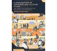 Globalization of Language and Culture in Asia, Advances in Sociolinguistics