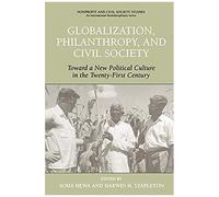 Globalization, Philanthropy, And Civil Society