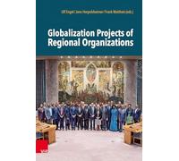Globalization Projects of Regional Organizations
