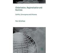 Globalization, Regionalization And Business