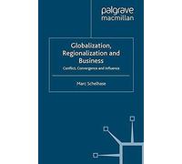 Globalization, Regionalization And Business