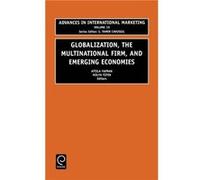 Globalization the Multinational Firm and Emerging Economies