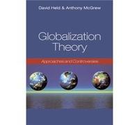 Globalization Theory by David London School of Economic and Political Science Held Anthony G. McGrew, David Held, Gareth Schott (Auteur)