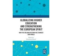Globalizing Higher Education And Strengthening The European Spirit