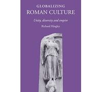 Globalizing Roman Culture