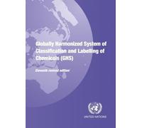 Globally Harmonized System of Classification and Labelling of Chemicals (GHS)